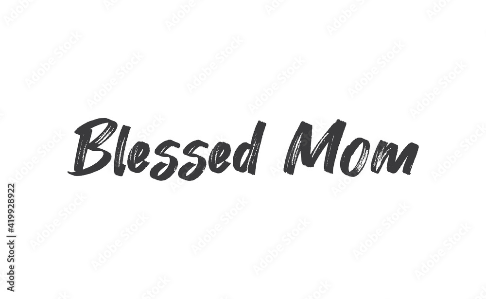 Blessed mom calligraphy text vector design. Blessed mom calligraphy text vector design.