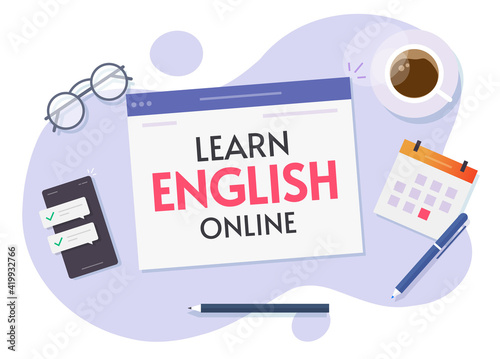 Online english training course or digital internet distance study of foreign language vector flat cartoon illustration, learning working desktop table top view with web education technology