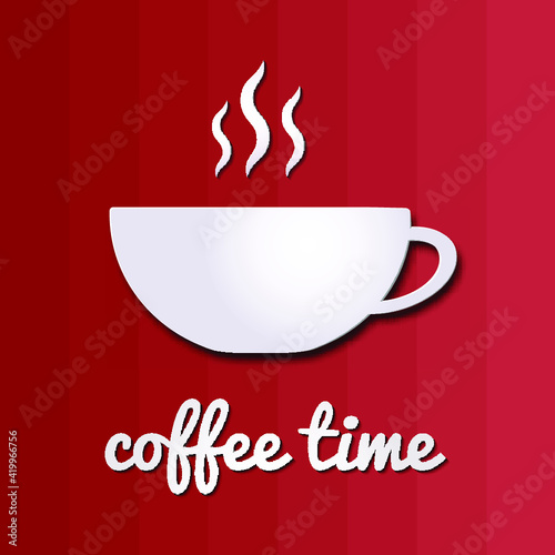 Coffee cup paper cut art style with "Coffee Time" inscription. Hot beverage button. Poster with mug icon with steam on a bright cheerful dark red background. Cutout with shadow. Vector illustration