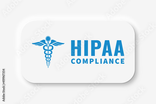 HIPAA Compliance. Health Insurance Portability and Accountability Act. Medical compliant concept. Protected health information. White web buttons, Neumorphism style