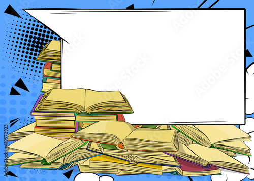 Many old opened books and a big empty banner with copy space. Books in the library. Comic book style vector illustration with blue background.