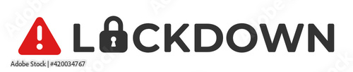 Lockdown / Coronavirus attention warning sign