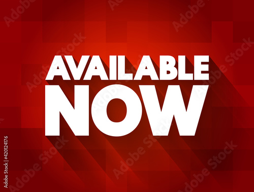 Available Now text quote, concept background