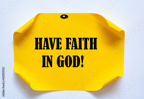 Have Faith in God write on Sticky Notes.