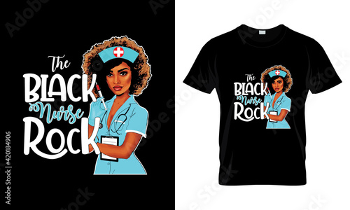 The Black Nurse Rock Nurse T Shirt Design.