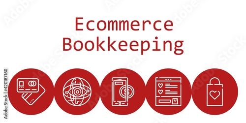 ecommerce bookkeeping background concept with ecommerce bookkeeping icons. Icons related debit card, shopping bag, wishlist, internet, online payment