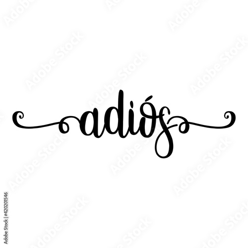 Banner con texto manuscrito adiós en español escrito a mano con florituras en color negro