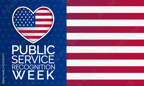 Public Service Recognition Week is celebrated in the first week of May, to honor the men and women who serve our nation as federal, state, county, local and tribal government employees. vector art.