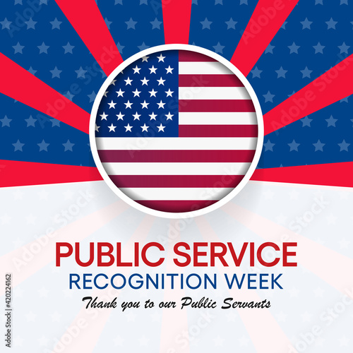Public Service Recognition Week is celebrated in the first week of May, to honor the men and women who serve our nation as federal, state, county, local and tribal government employees. vector art.
