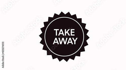 Take Away icon. Vector isolated black and white take away icon or badge