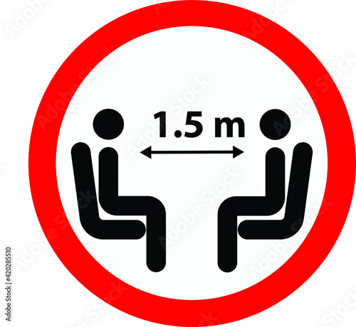 Coronoavirus safety distance between people sign. Recommended social distance 1.5 meters.