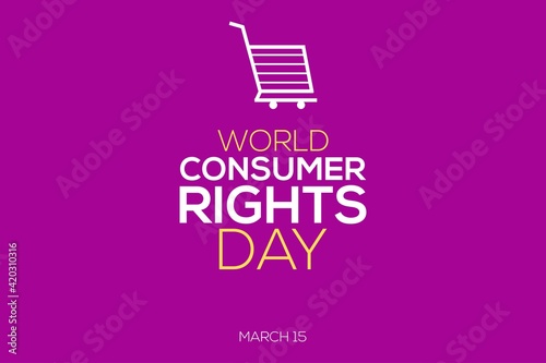 World consumer rights day 15 march. logo design. Poster, banner, notice design for the business shop. T-shirt and e-shop 