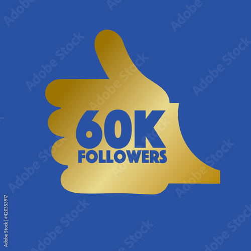 60K Likes Hand Thumbs Up Sign Symbol Vector Illustration.