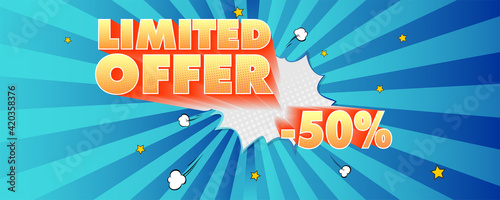 Limited offer. Fifty percent discount. Advertising banner. Volumetric text on vintage pop-art style background. Vector 3d illustration