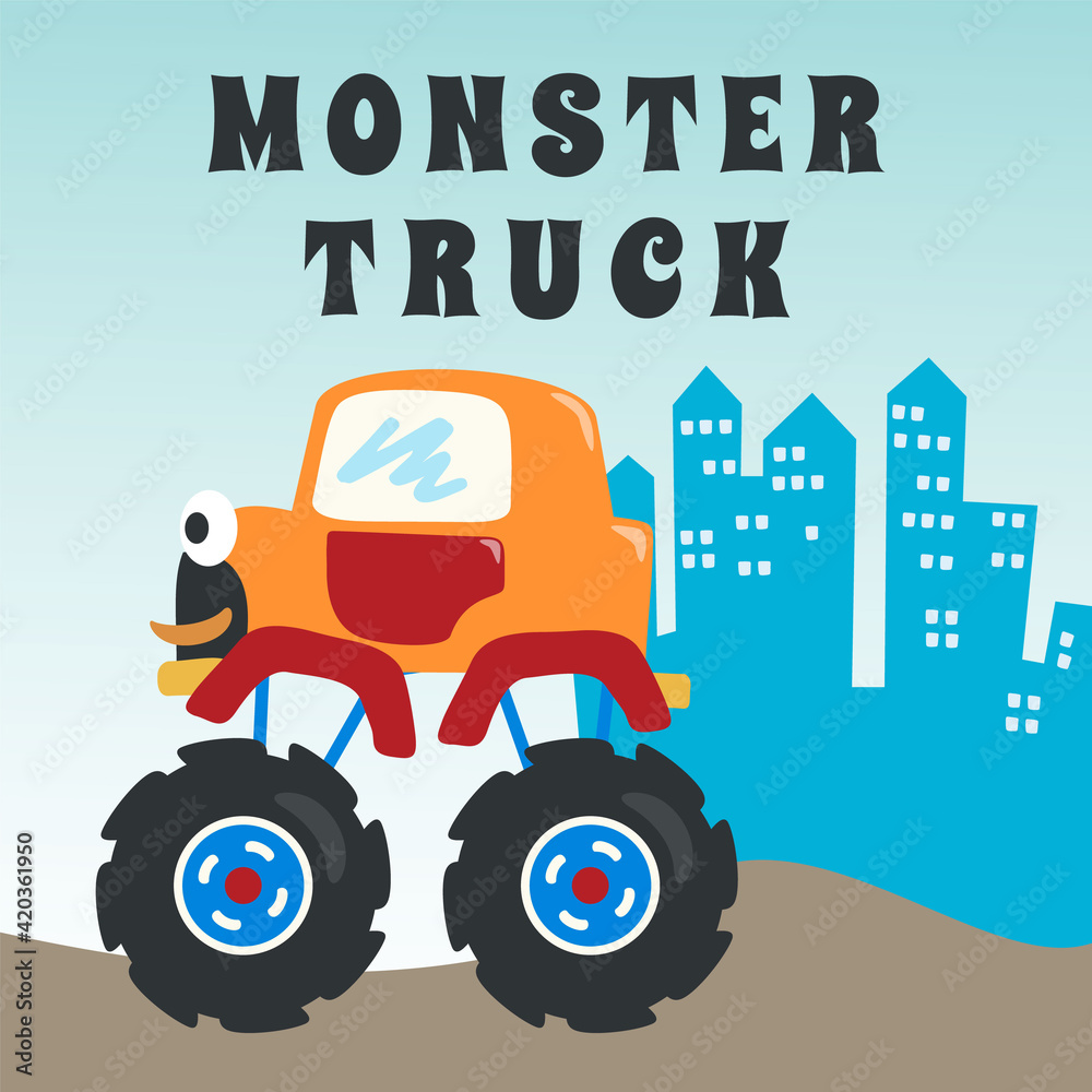 Vector illustration of monster truck with cartoon style. Can be used for t-shirt print, kids wear fashion design, invitation card. fabric, textile, nursery wallpaper, poster and other decoration.