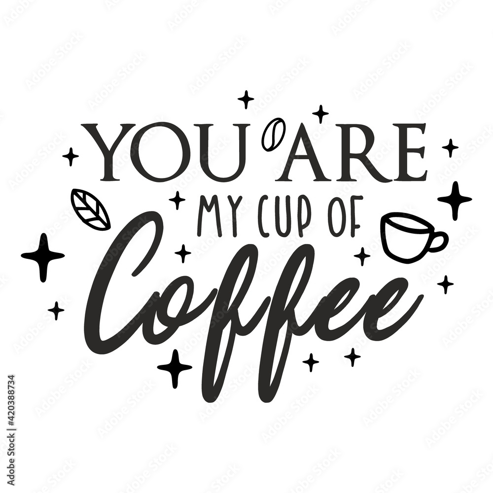 Coffee Lettering typography poster motivational quotes illustration Coffee Lettering typography poster motivational quotes illustration