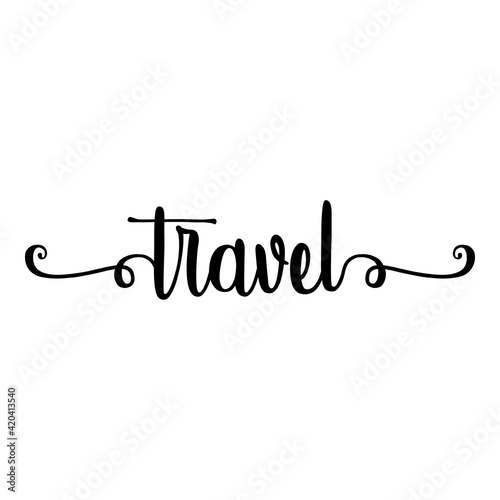 Banner con texto manuscrito travel escrito a mano con florituras en color negro