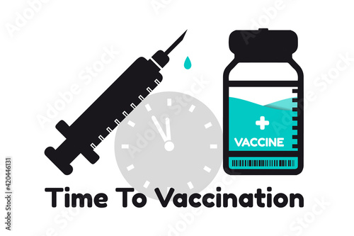 Time To Vaccination Concept With Syringe And Vaccine Bottle - Vector Illustration Isolated On White Background
