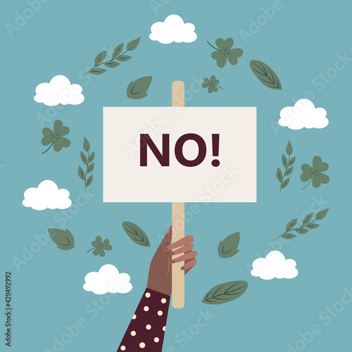 Vector cartoon illustration of human hand holding NO! sign banner. demonstration of dissent. Flat vector illustration.

