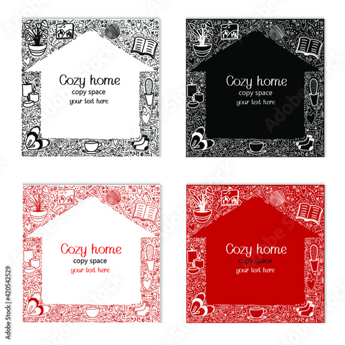 Set of 4 square vector frame with cozy home elements, doodles and copy space. Hand drawn vector illustration with text space. Decorative border with cozy home concept vector template. Isolated. Eps 10