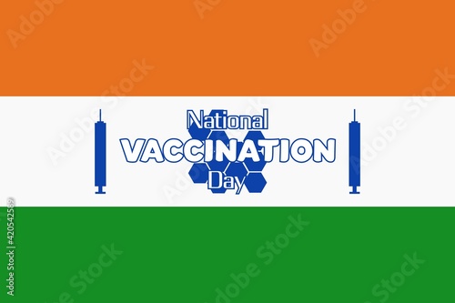 National Vaccination Day vector poster design. Indian national day for the vaccination campaign. Indian flag concept. 