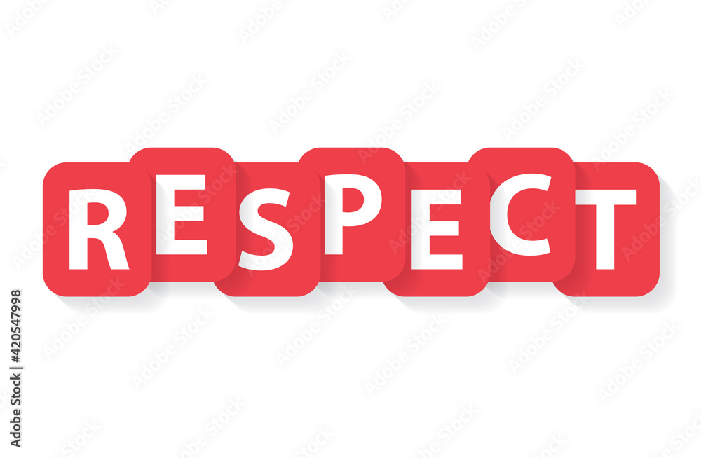 respect word concept- vector illustration respect word concept- vector illustration