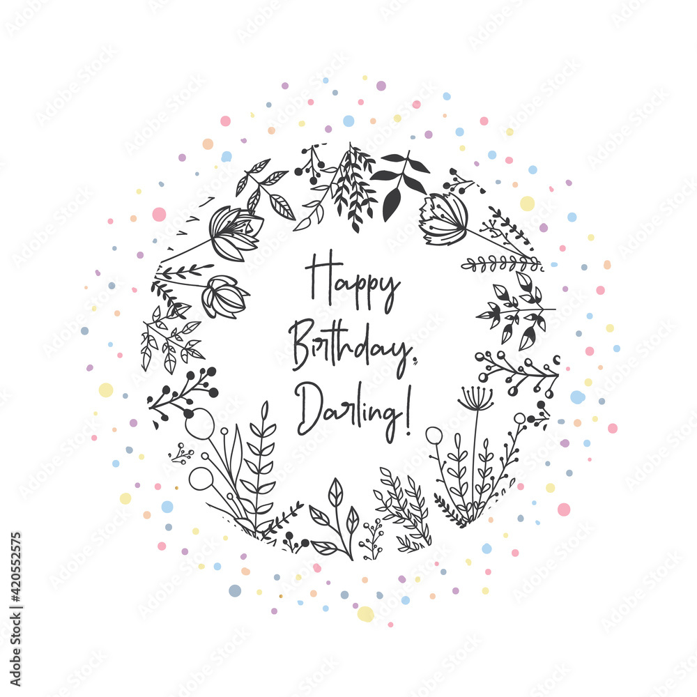 Hand Drawn Happy Birthday Greeting Card with Floral Frame and Colorful Confetti