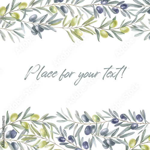 Illustration, background for your design. Watercolor drawing. Olive branches with fruits.