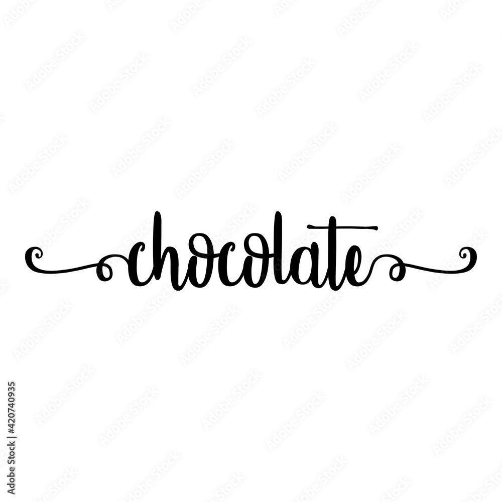 Banner con texto manuscrito chocolate escrito a mano con florituras en color negro Banner con texto manuscrito chocolate escrito a mano con florituras en color negro