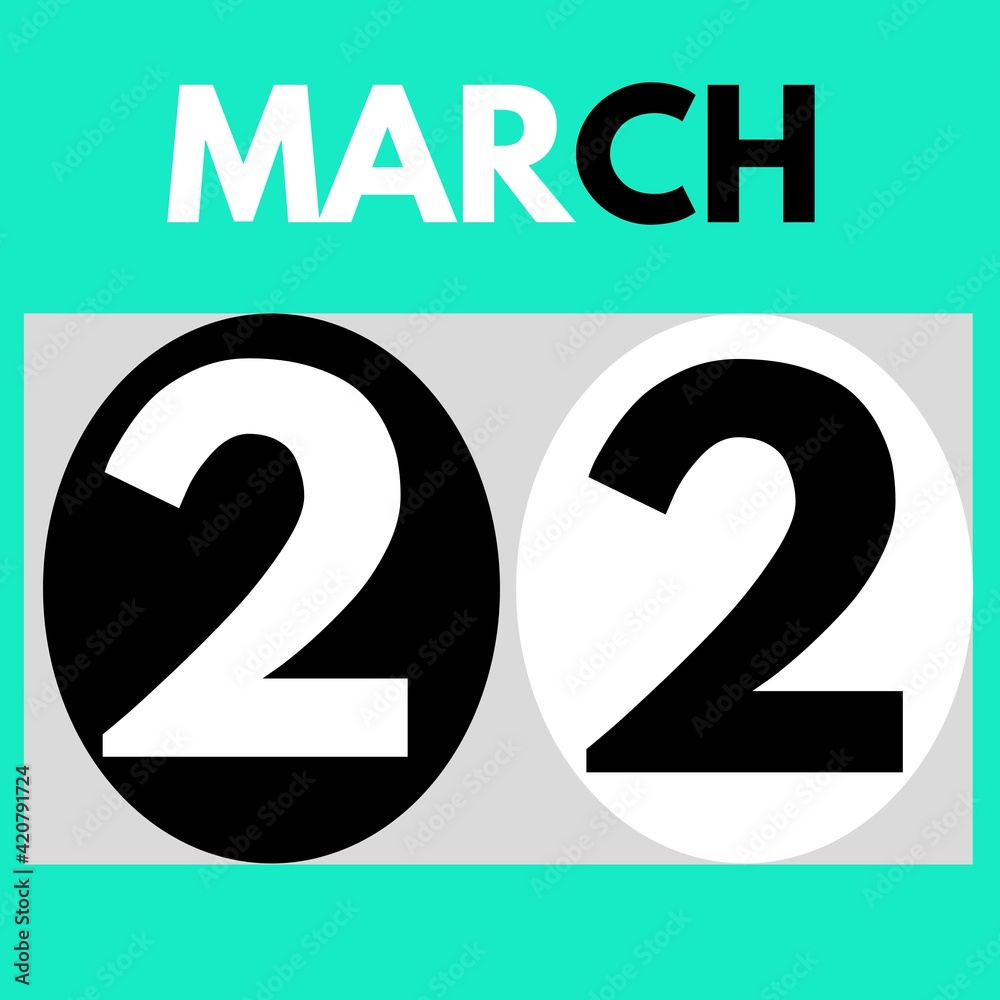March 22 . Modern daily calendar icon .date ,day, month .calendar for the month of March March 22 . Modern daily calendar icon .date ,day, month .calendar for the month of March
