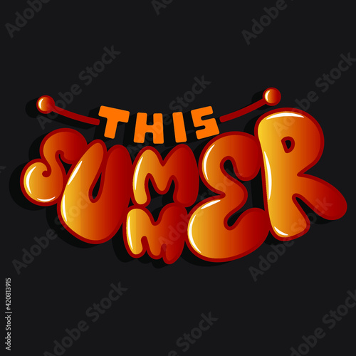the inscription "this summer" is semicircular. unique cartoon letters with gradient and shadow in isolated composition. bright pattern for printing on stickers, posters, T-shirts