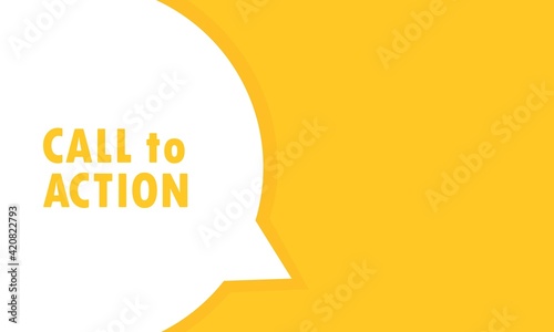 Call to action speech bubble banner. Can be used for business, marketing and advertising. Vector EPS 10. Isolated on white background