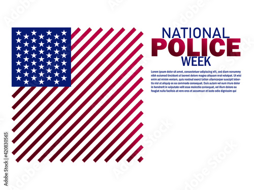 National Police Week in May. Celebrated annual in United States. In honor of the police hero. USA text design vector illustration.