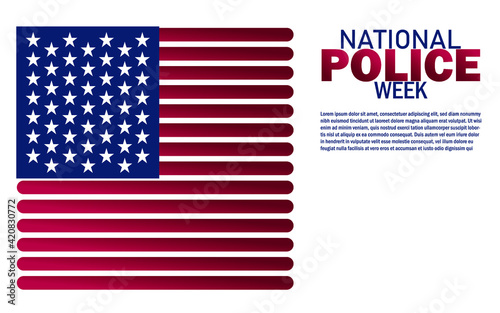 National Police Week in May. Celebrated annual in United States. In honor of the police hero. USA text design vector illustration.