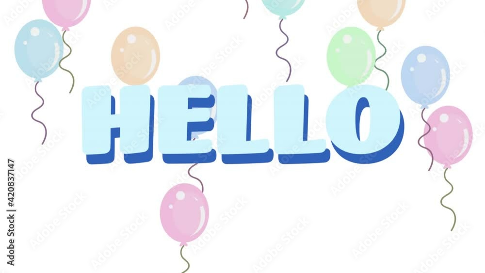 Digital animation of hello text against multiple balloons floating on white background Digital animation of hello text against multiple balloons floating on white background