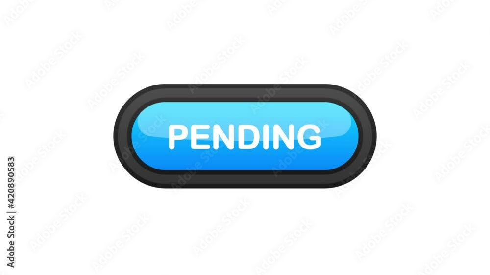 Pending blue 3D button in realistic style isolated on white background. Motion graphic. Pending blue 3D button in realistic style isolated on white background. Motion graphic.