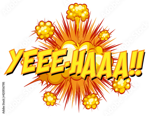 Comic speech bubble with yee-haa text