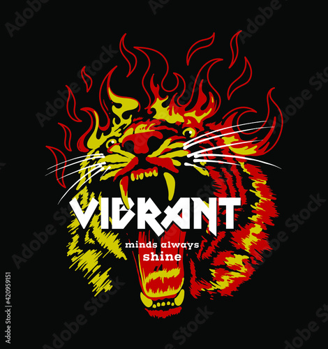 Burning tiger head illustration with flames and slogan for fashion, apparel, poster design and other creative use