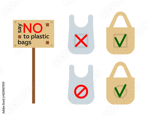 Say No to plastic bags. Fabric eco bag with check mark in a green frame and a plastic bag with red cross. Vector icon