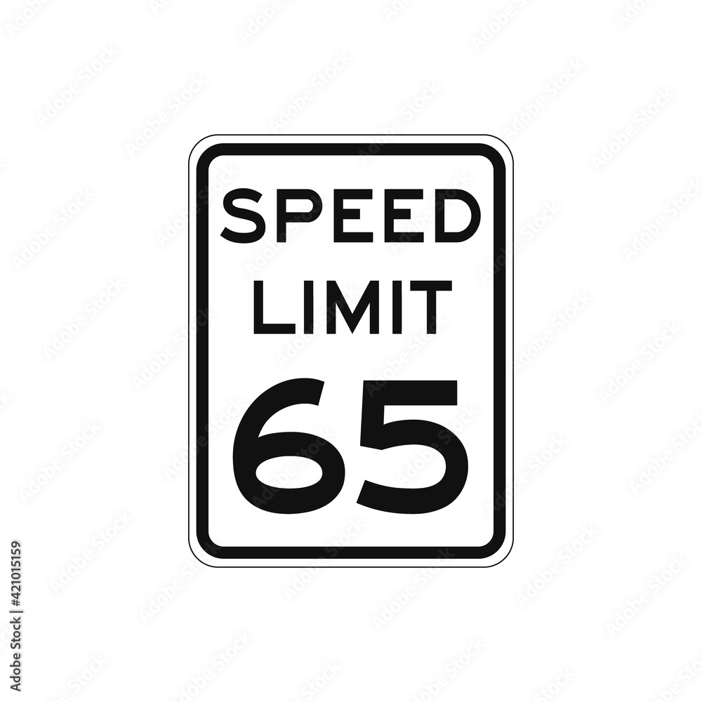 Rectangular traffic signal with white background and text in black, isolated on white background. Speed limit to sixty five