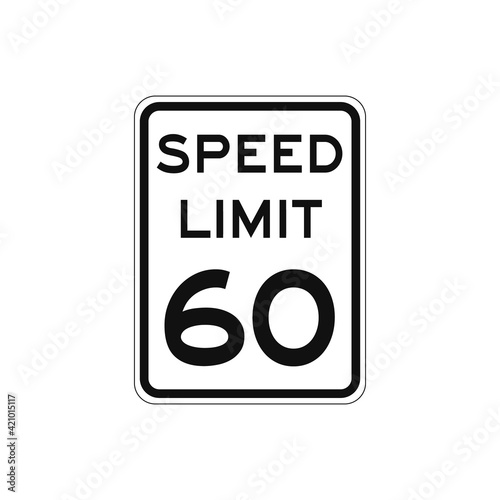 Rectangular traffic signal with white background and text in black, isolated on white background. Speed limit to sixty
