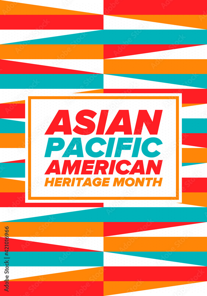 custom made wallpaper toronto digitalAsian Pacific American Heritage Month. Celebrated in May. It celebrates the culture, traditions and history of Asian Americans and Pacific Islanders in the United States. Poster, card, banner. Vector