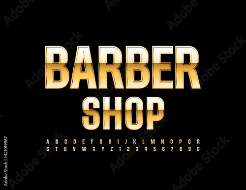 Vector modern logo Barber Shop. Elite shiny Font. Luxury Gold Alphabet Letters and Numbers set