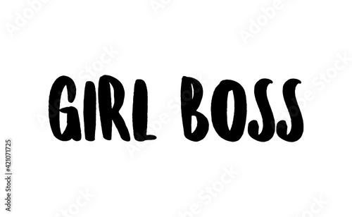 Girl boss text vector design. Calligraphic motivational quote for t shirt and prints. Female power lettering poster print.