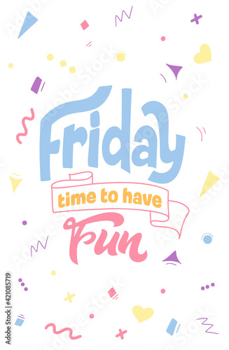 Hand drawn letterign quote about weekend and rest. Enjoy holiday. Modern inspirational phase for poster, print, card, banner. Vector illustration