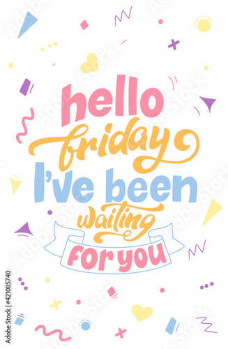 Hand drawn letterign quote about weekend and rest. Enjoy holiday. Modern inspirational phase for poster, print, card, banner. Vector illustration