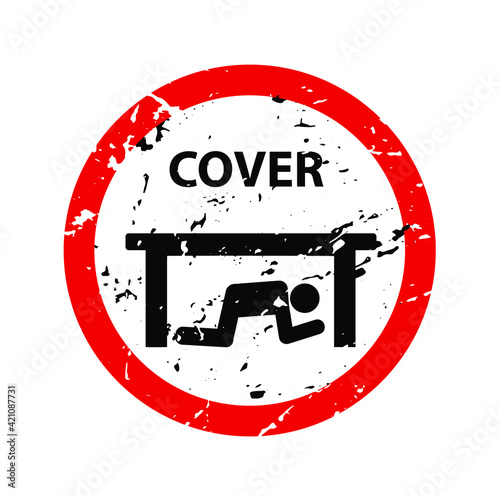 Drop, cover, hold sign. Earthquake vector icon.	