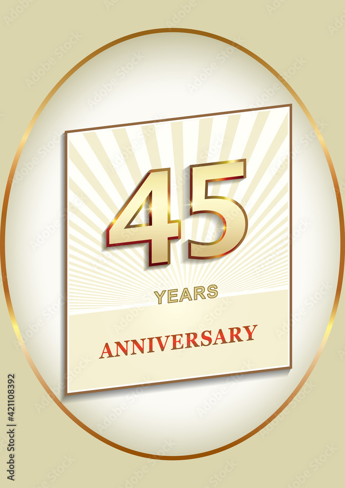 45 years anniversary, birthday card with 45th in gold color, vector design for celebration, invitation and greeting card, logo, template.