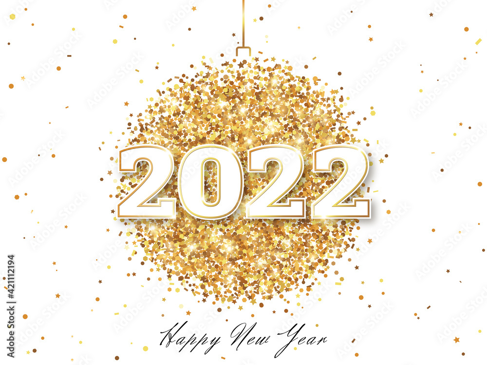 Happy New Year 2022 Greeting Card with Numbers. Christmas Ball with Texture  of Golden Dust on White Background. Vector Illustration. Stock Vector |  Adobe Stock