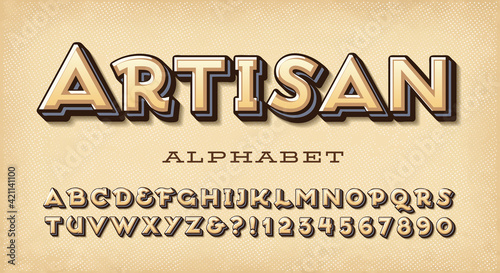 Artisan alphabet; a quirky old vintage lettering style with 3d depth and reflections.